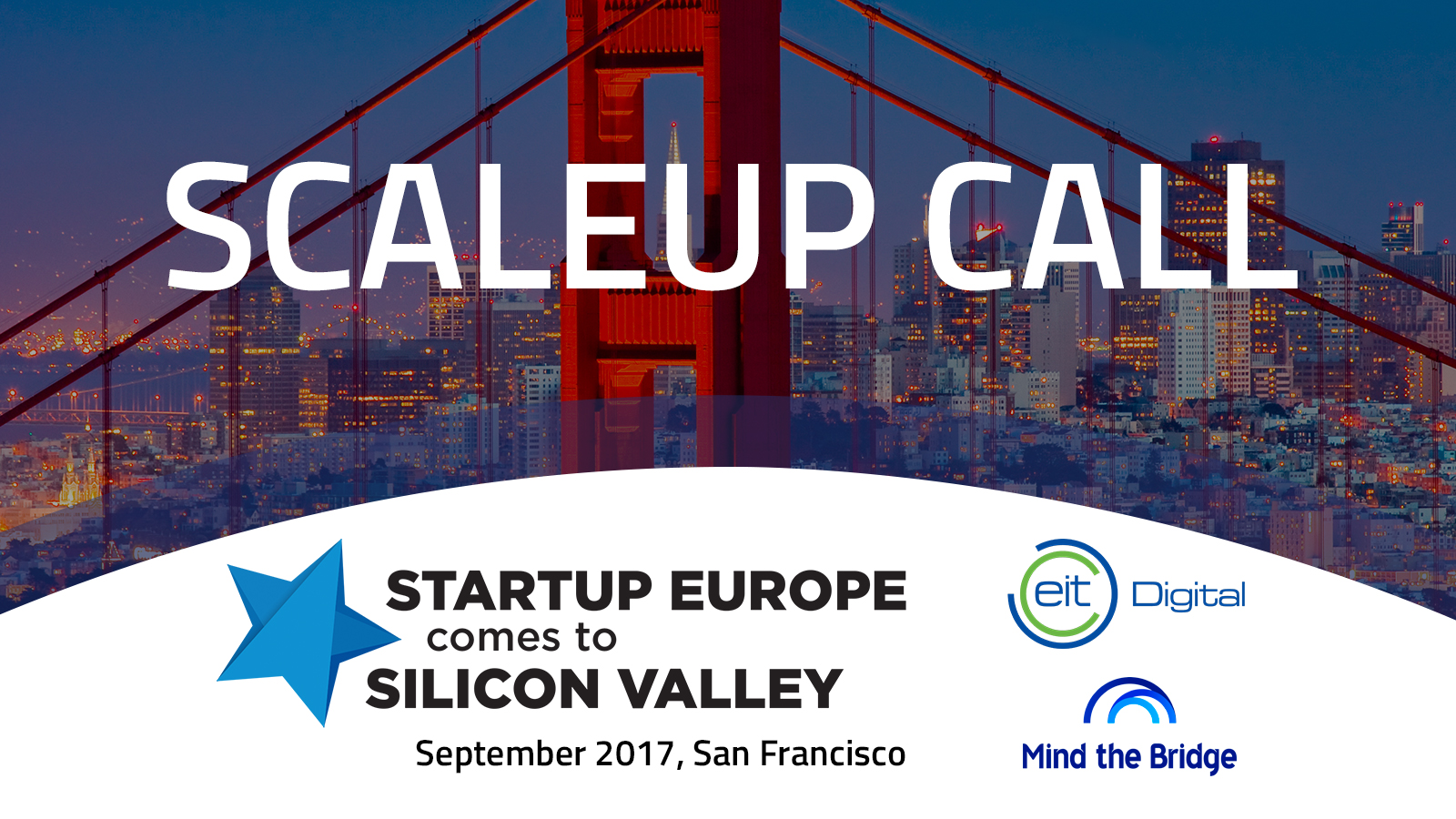 Scaleup Call - Startup Europe comes to Silicon Valley